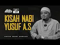 Download Lagu Kisah Nabi Yusuf A.S | Ustaz Wadi Annuar