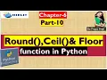 olevel ch 6 part 10 round ceil floor function in python hindi