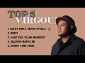 Download Lagu TOP 5 LAGU VIRGOUN  ||  KUMPULAN LAGU VIRGOUN TANPA IKLAN