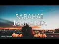 Zigaz - Sahabat Jadi Cinta (Lirik)