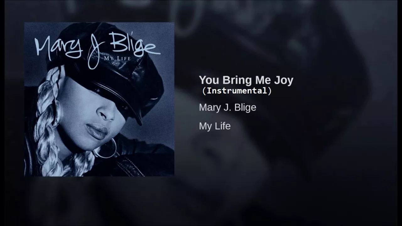 Mary J.  Blige - You Bring Me Joy (Instrumental)