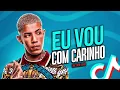 EU VOU COM CARINHO, ELA QUER COM FORÇA - MC Don Juan, MC G15 e MC Davi (Perera DJ, DJ GBR, DJ 900)