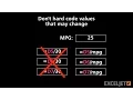 Don t hard code values that may change