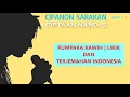 Download Lagu CIPANON SARAKAN CIPTAAN NANO S. | LIRIK - RUMPAKA - TERJEMAHAN INDONESIA