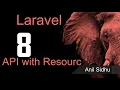 Laravel 8 tutorial - API with Resource