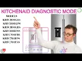 KitchenAid Refrigerator Diagnostic Mode Model KRFC804 Troubleshooting and Error Codes