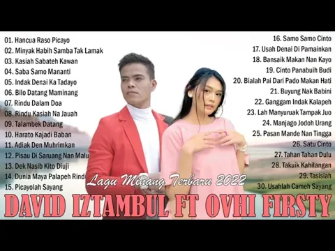 Download MP3 David Iztambul feat Ovhi Firsty full album terbaru 2022 __ hancua raso picayo.music video