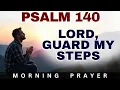 Lord Keep Me from Every Hidden Trap Psalm 140 4 Morning Prayer and Devotional