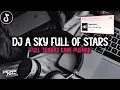 Download Lagu DJ A Sky Full Of Stars Style Trabas Puenak Viral Tiktok DJ Tiktok Terbaru
