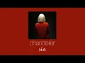 sia - chandelier (slowed \u0026 reverb)