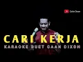 Download Lagu Cari Kerja (Rhoma Irama/Elvy Sukaesih) Karaoke duet artis cowok ||Dangdut original