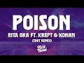 Download Lagu RITA ORA - Poison (Lyrics) Zdot Remix feat. Krept \u0026 Konan