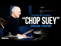Download Lagu Chop Suey Drum Cover - Bruce Becker