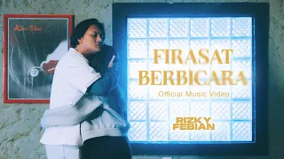 rizky febian firasat berbicara official music video 