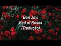 Download Lagu Bon Jovi - Bed of Roses (Tradução/Legendado)