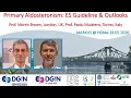 Primary Aldosteronism ES Guidelines Outlooks - Prof Morris Brown Prof Paolo Mulatero