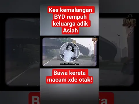 KES KEMATIAN ADIK ASIAH DILANGGAR PEMANDU BYD - suspek mengaku tidak bersalah!