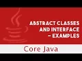 Core Java Abstract Classes and Interface - Examples Part 39