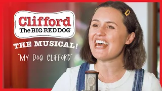 “My Dog Clifford” from CLIFFORD THE BIG RED DOG: THE MUSICAL! (Sneak Peek Piano Version!)