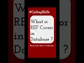 What is REF Cursor in Database Coding Skills