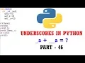 46 Python With OOPs Tutorial in Tamil What is The Meaning of Underscores -