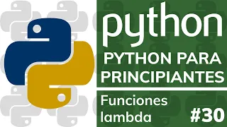 Curso PYTHON PARA PRINCIPIANTES DESDE CERO - Funciones Lambda