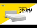 Incredible prices with the IKEA Sale Up to 40 off