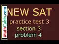 SAT Practice Test 3 Section 3 Problem 4