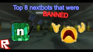 Top 8 nextbots that were removed from Nico Nextbots