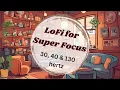 LoFi for Super Focus ideal for 30hz 40hz 130hz tone mix no mid-vid ads