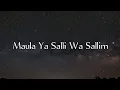 Lagu Relaxing \u0026 Beautiful Nasheed - Maula Ya Salli Wa Sallim By Abu Ubaida [ Slowed+Reverb ]