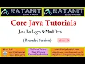 Core java Tutorials packages Modifiers by Mr Ratan class-02