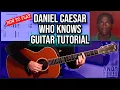 Daniel Caesar – Wie weet | Gitaartutorial (Akkoorden + Strumming + Tabs op het scherm)