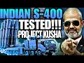 Lagu India tests its own S400, Project Khusha, Indian Air Defence Revolution Ahead I Aadi