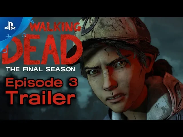 The Walking Dead: The Final Season - Broken Toys Ep. 3 Trailer | PS4