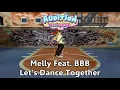 Download Lagu Melly - Let's Dance Together Ft. BBB , Crazy Dance 4 - Audition AyoDance