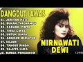 Lagu Jeritan Hati MIRNAWATI Full Album Dangdut Terbaik