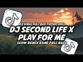 Download Lagu DJ SECOND LIFE X PLAY FOR ME X MASHUP BARAT STYLE KONDANG VIRAL TIKTOK 2025 