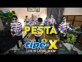 Download Lagu PESTA - TIPE-X LIVE IN LIVING ROOM
