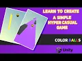 How To Develop A Very Simple Hyper-Casual Game Part 1