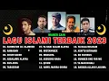 Download Lagu Rahmatun Lil'Alameen, Ramadan, Eidun Saeed 🎼 Kumpulan Lagu Islami Terbaik 2023