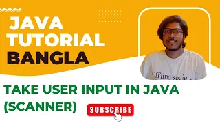 Java Bangla Tutorials 05 How to take use input in Java Java User Input with Scanner method CWD