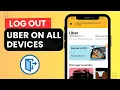 How To Log Out Of Uber On All Devices Quick Solution