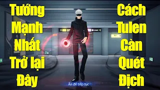 Cách Tulen 2025 trở lên mạnh nhất trong tay bạn càn quét team địch dễ dàng