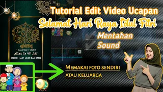 Download Cara Edit Video Ucapan Lebaran || sound Takbir - Idul Fitri 2023 MP3