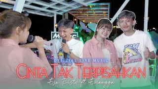 Download Esa Risty ft Erlangga - Cinta Tak Terpisahkan (Official Music Live) Duh Kang mas jane aku tresno MP3