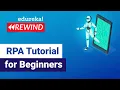 RPA Tutorial for Beginners RPA Training Using UiPath UiPath Training Online Edureka Rewind 2