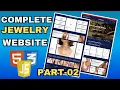 How To Make Complete Jewelry Website using HTML CSS JavaScript - Beginner To Advanced Step by Step
