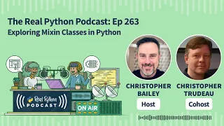 Exploring Mixin Classes in Python Real Python Podcast