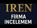 Lagu IREN şirket incelemesi.